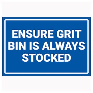 Ensure Grit Bin Is Always Stocked