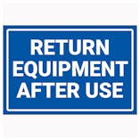Return Equipment After Use