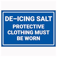 De-Icing Salt / Wear Protective Clothing