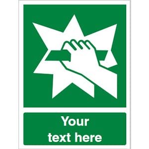 Custom Break To Obtain Safety Sign