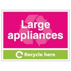 Large Applicances Recycle Here