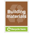 Building Materials Recycle Here - Portrait