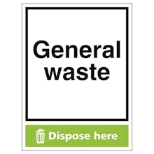 General Waste Dispose Here - Portrait
