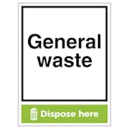 General Waste Dispose Here - Portrait