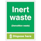 Inert Waste (Demolition Waste) Dispose Here - Portrait