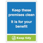 Keep These Premises Clean...Keep Tidy