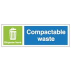 Compactable Waste Dispose Here - Landscape