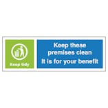 Keep These Premises Clean...Keep Tidy - Landscape