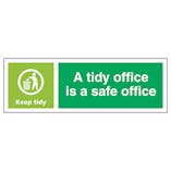 A Tidy Office Is A Safe Office, Keep Tidy - Landscape