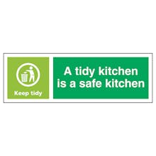 A Tidy Kitchen Is A Safe Kitchen, Keep Tidy - Landscape