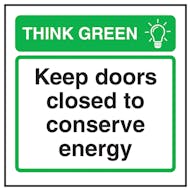 Think Green Keep Doors Closed To Conserve Energy