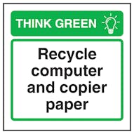 Think Green Recycle Computer and Copier Paper