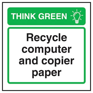 Think Green Recycle Computer and Copier Paper