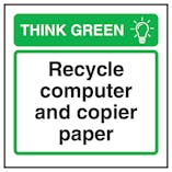 Think Green Recycle Computer and Copier Paper