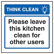 Think Clean Please Leave This Kitchen Clean For Other Users