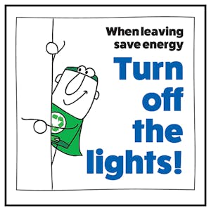 When Leaving Save Energy Turn Off The Lights! Man Left