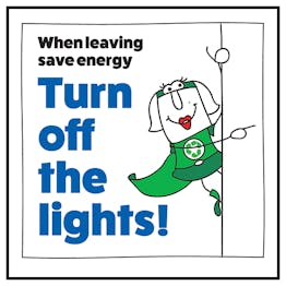 When Leaving Save Energy Turn Off The Lights! Woman Right