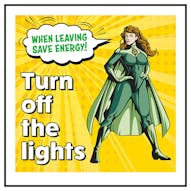 When Leaving Save Energy! Turn Off The Lights Superwoman