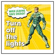 When Leaving Save Energy! Turn Off The Lights Superman