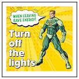 When Leaving Save Energy! Turn Off The Lights Superman