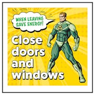 When Leaving Save Energy! Close Doors and Windows Superman