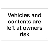 Vehicles And Contents Left Here At Owners Risk - Landscape