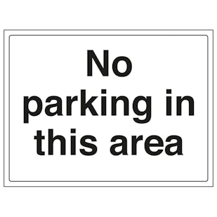 No Parking In This Area - Large Landscape