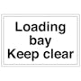 Loading Bay Keep Clear