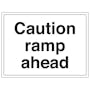 Caution Ramp Ahead - Large Landscape