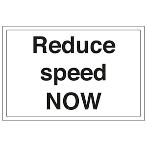 Reduce Speed Now - Large Landscape