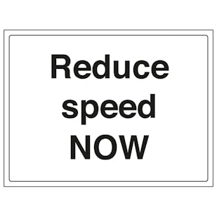 Reduce Speed Now - Large Landscape