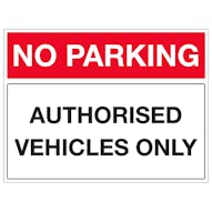 No Parking - Authorised Vehicles Only - Landscape