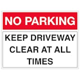 Keep Driveway Clear At All Times - Landscape