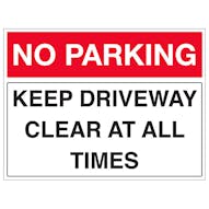 No Parking - Keep Driveway Clear At All Times - Landscape