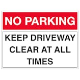 Keep Driveway Clear At All Times - Landscape