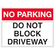 No Parking - Do Not Block Driveway - Landscape