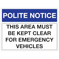 Polite Notice - This Area Must Be Kept Clear For Emergency Vehicles - Landscape