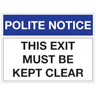 Polite Notice - This Exit Must Be Kept Clear - Landscape