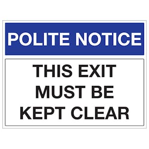 This Exit Must Be Kept Clear - Landscape