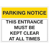 Parking Notice - This Entrance Must Be Kept Clear At All Times - Landscape