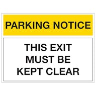 Parking Notice - This Exit Must Be Kept Clear - Landscape