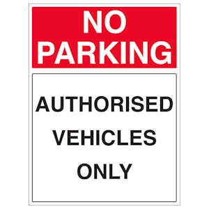 Authorised Vehicles Only - Portrait