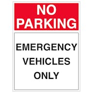 No Parking - Emergency Vehicles Only - Portrait