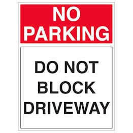 Do Not Block Driveway - Portrait