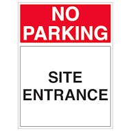 No Parking - Site Entrance - Portrait