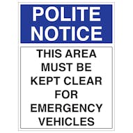 Polite Notice - This Area Must Be Kept Clear For Emergency Vehicles - Portrait