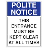 This Entrance Must Be Kept Clear At All Times - Portrait
