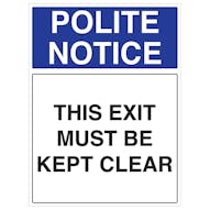 Polite Notice - This Exit Must Be Kept Clear - Portrait