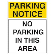 Parking Notice - No Parking In This Area - Portrait