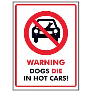 Warning Dogs Die In Hot Cars